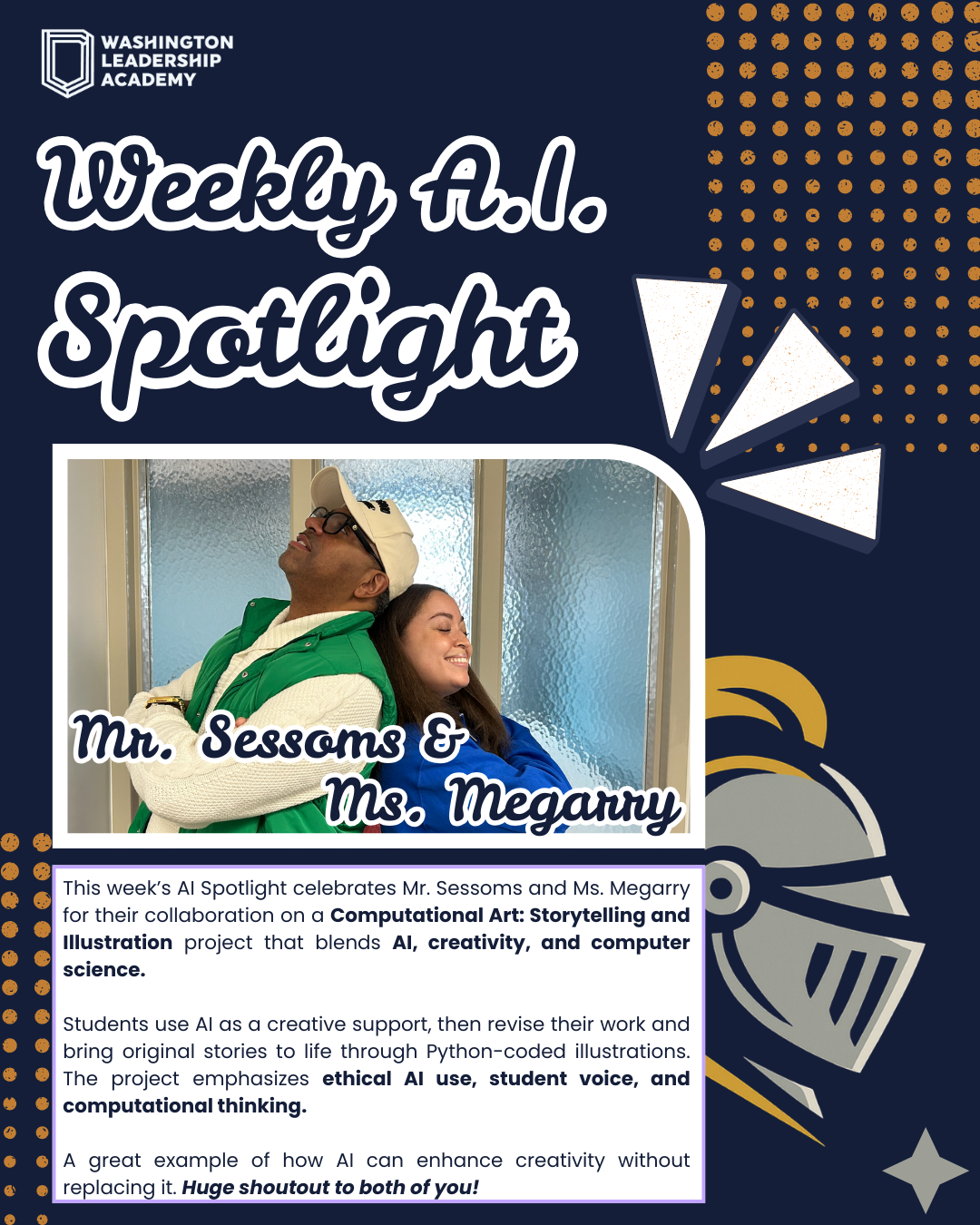 Poster celebrating Mr. Sessoms and Ms. Megarry for a computational art project blending AI, creativity, and computer science, featuring a photo of two smiling students, decorative patterns, and text highlighting their collaboration and project details.