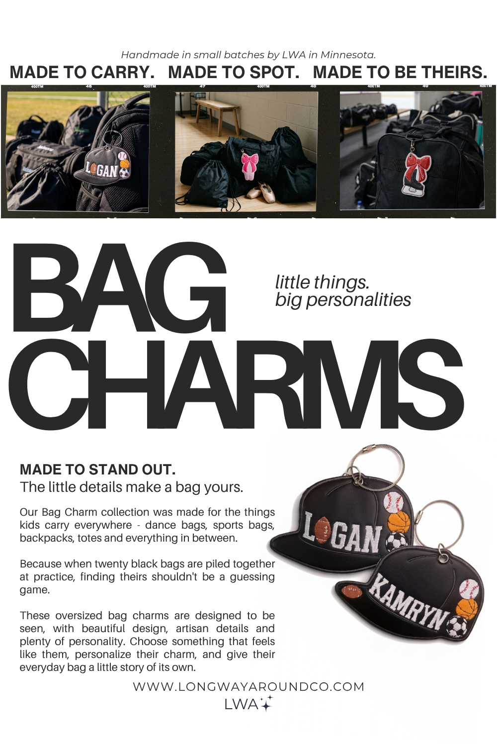 A bag charm that's actually meant to be seen. When every kid's bag looks the same, give theirs a little personality—and make it much easier to spot.