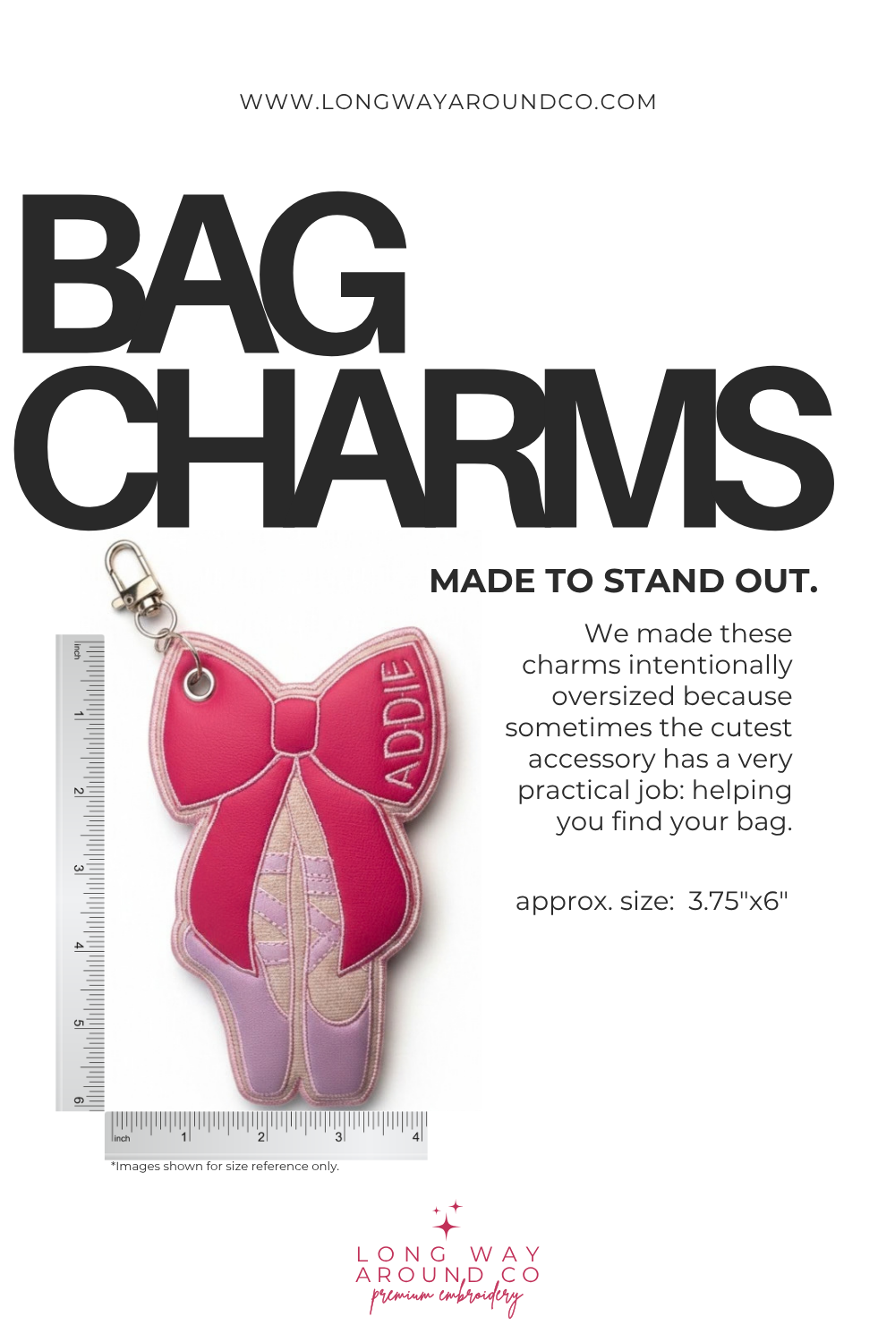 bag charms size, pointe bow oversized made to stand out