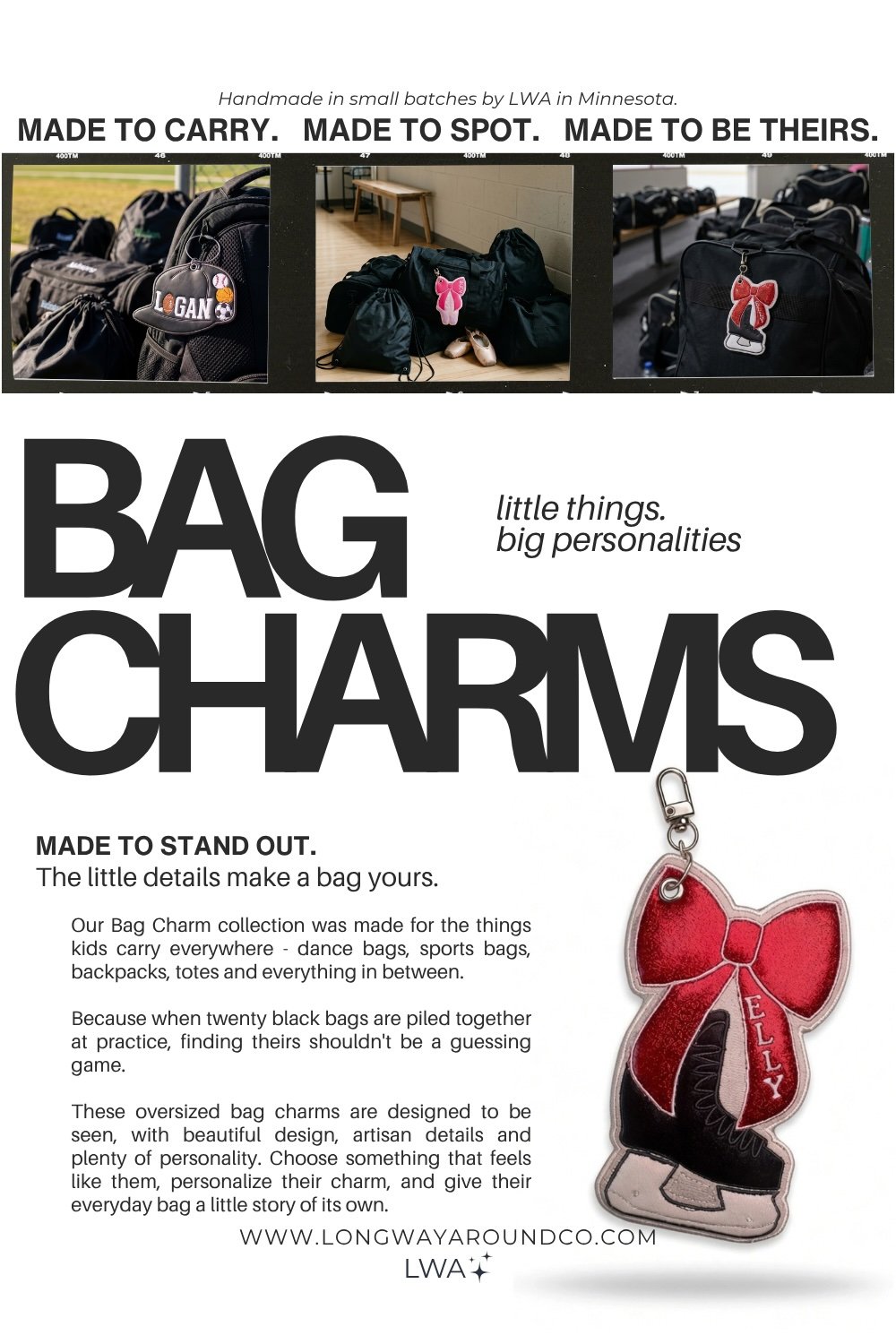 A bag charm that's actually meant to be seen. When every kid's bag looks the same, give theirs a little personality—and make it much easier to spot.