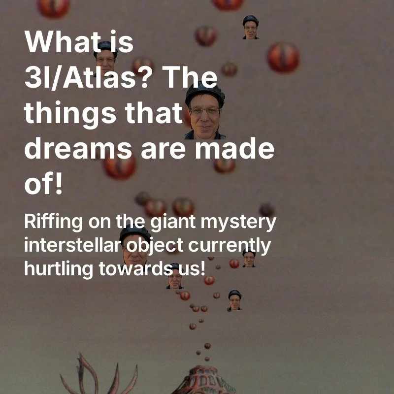 Finally found the time (and inspiration) to do another Substack post! Hope y'all enjoy! https://nicoleskeltys.substack.com/p/what-is-3iatlas-the-things-that-dreams
