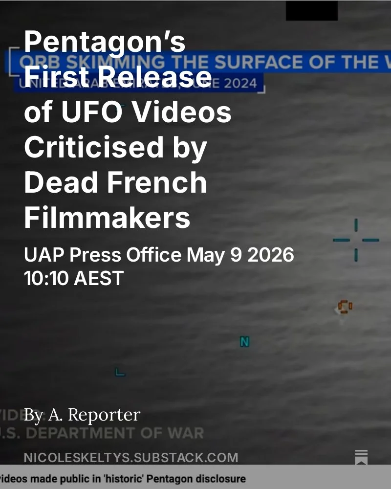 Deceased pioneering French filmmakers George Melies and Jean-Luc Godard have delivered a cutting critique of the new Pentagon UFO videos - full story here: https://nicoleskeltys.substack.com/p/pentagons-first-release-of-ufo-videos