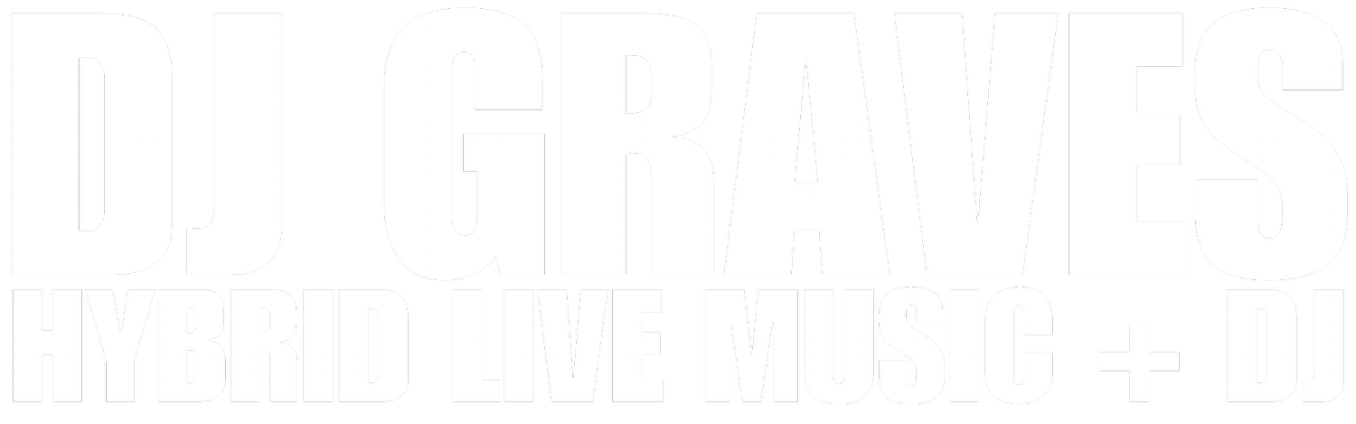 DJ GRAVES | hybrid live music + DJ