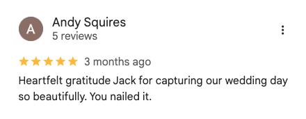 Screenshot of a five-star review by Andy Squires, praising Jack for capturing their wedding day beautifully.