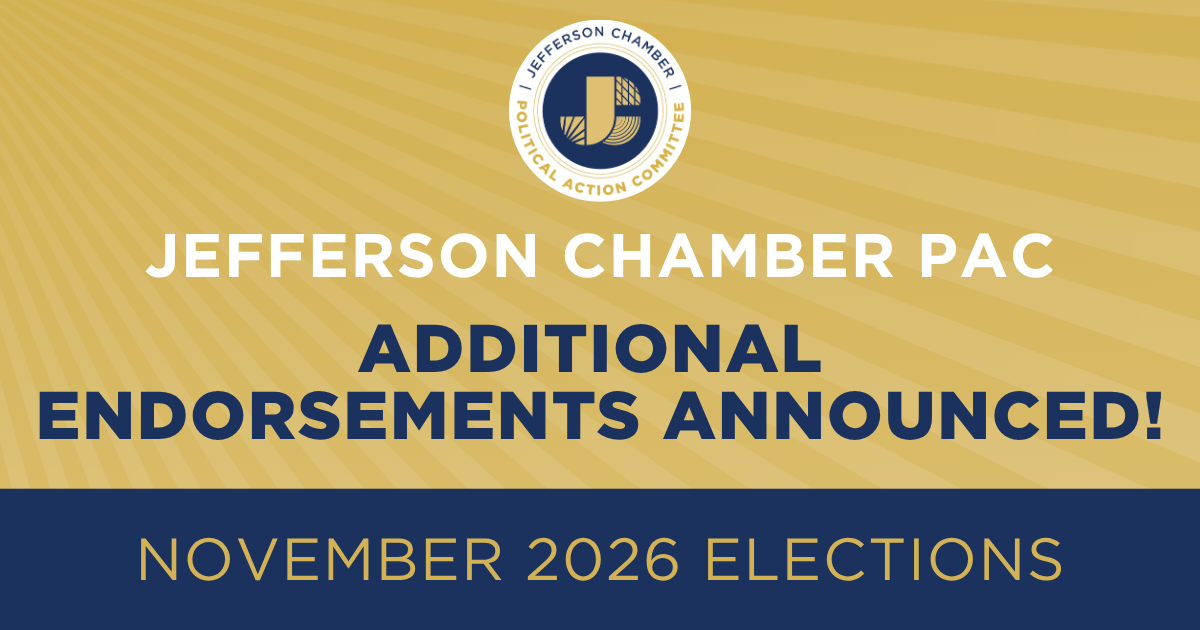Jefferson Chamber PAC Announces Additional Endorsements for Upcoming Elections