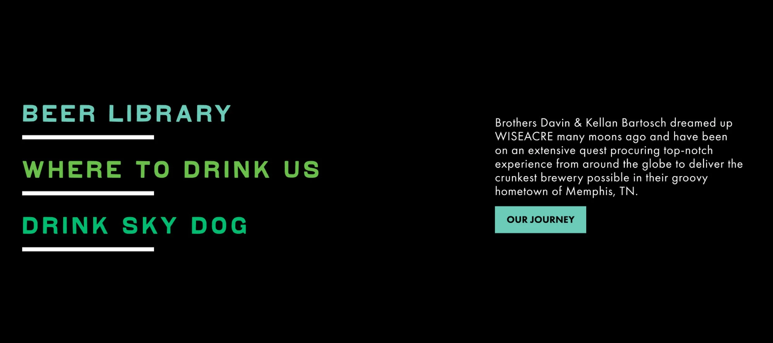 Slowpoke Studio’s website redesign of Wiseacre Brewing Company. Screen cap of website showing the light blue, lime green, turquoise, and dark teal colors in use.