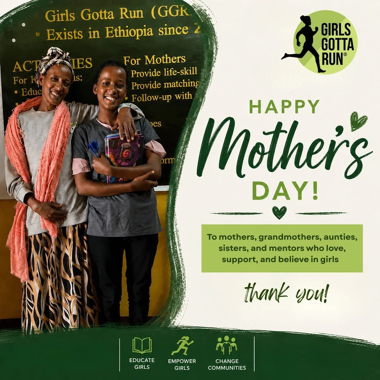 Happy Mother&rsquo;s Day to the moms whose strength, leadership, and support shape the next generation every day. 💚

At Girls Gotta Run Foundation￼, we believe empowering girls also means investing in the women raising them &mdash; creating lasting,
