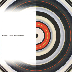 Tunnels "with Percy Jones" (Copy)