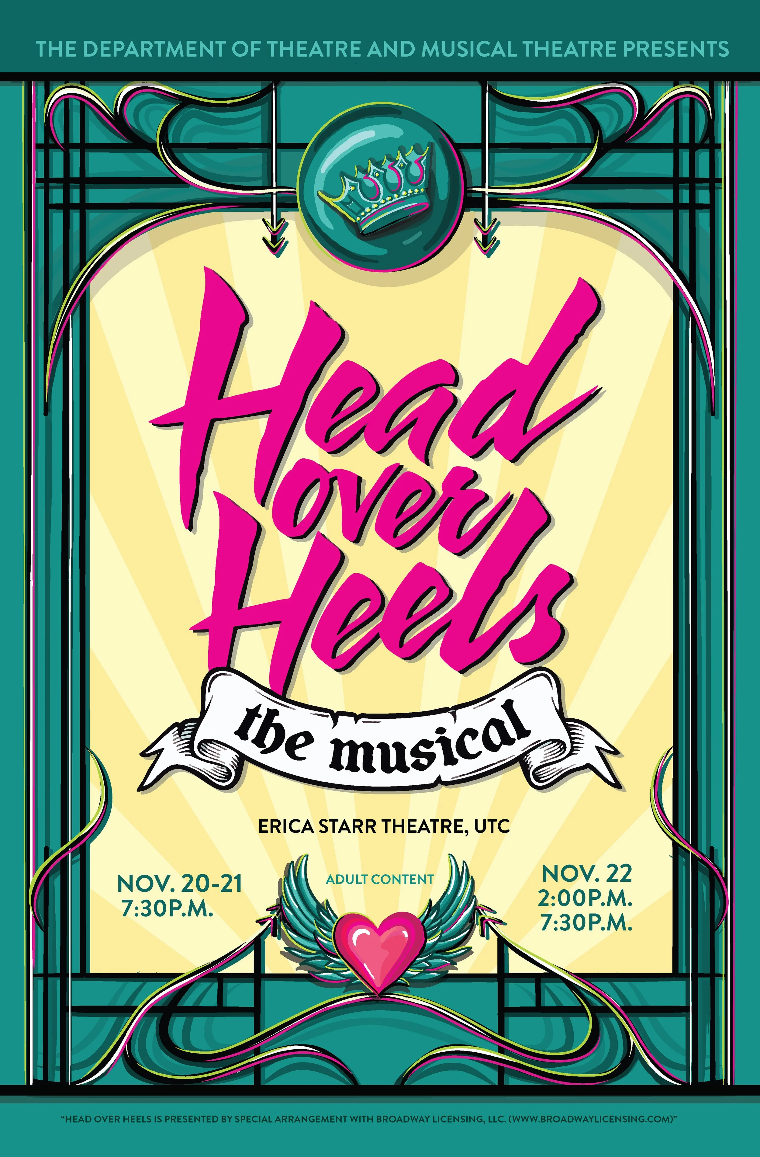 The poster for the musical 'Head Over Heels' featuring a colorful, stylized design with a heart, wings, and decorative borders, indicating details of performances on November 20-21 at 7:30 PM and November 22 at 2:00 PM at Erica Starr Theatre, UTC.