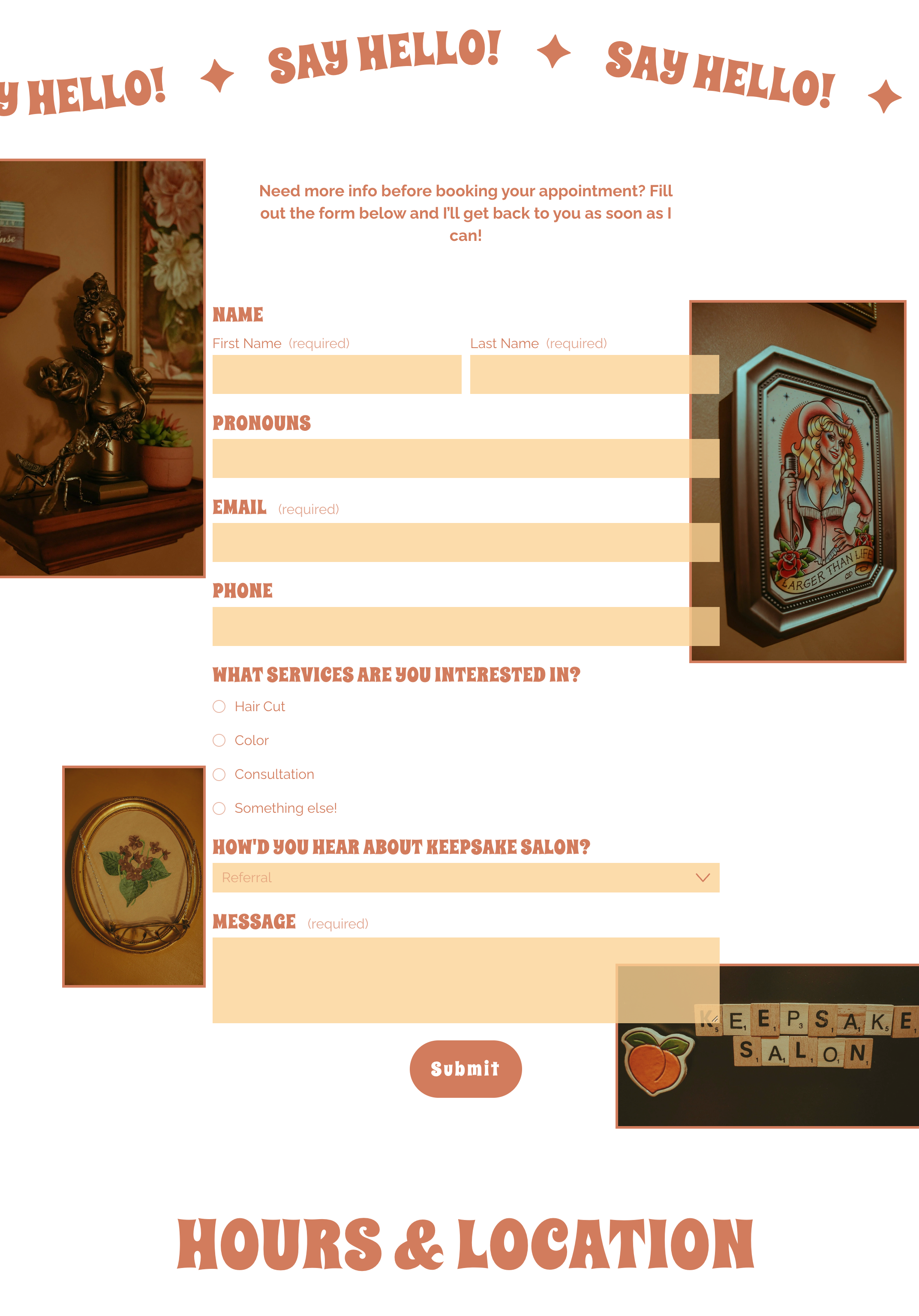 A beauty salon appointment booking form with decorative photos and text. The top displays repeated 'SAY HELLO!' in stylized font. On the left, there's an image of a gold bust sculpture and a potted plant. On the right, an image of a vintage-style sign with a tattooed woman holding a microphone. At the bottom, Scrabble tiles spell 'KEEPSAKE SALON' next to a peach sticker. The form includes fields for personal information, service interests, how they heard about the salon, and a message box.