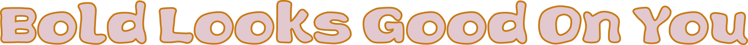 Text reading 'Bold Looks Good on You' in large, stylized font.
