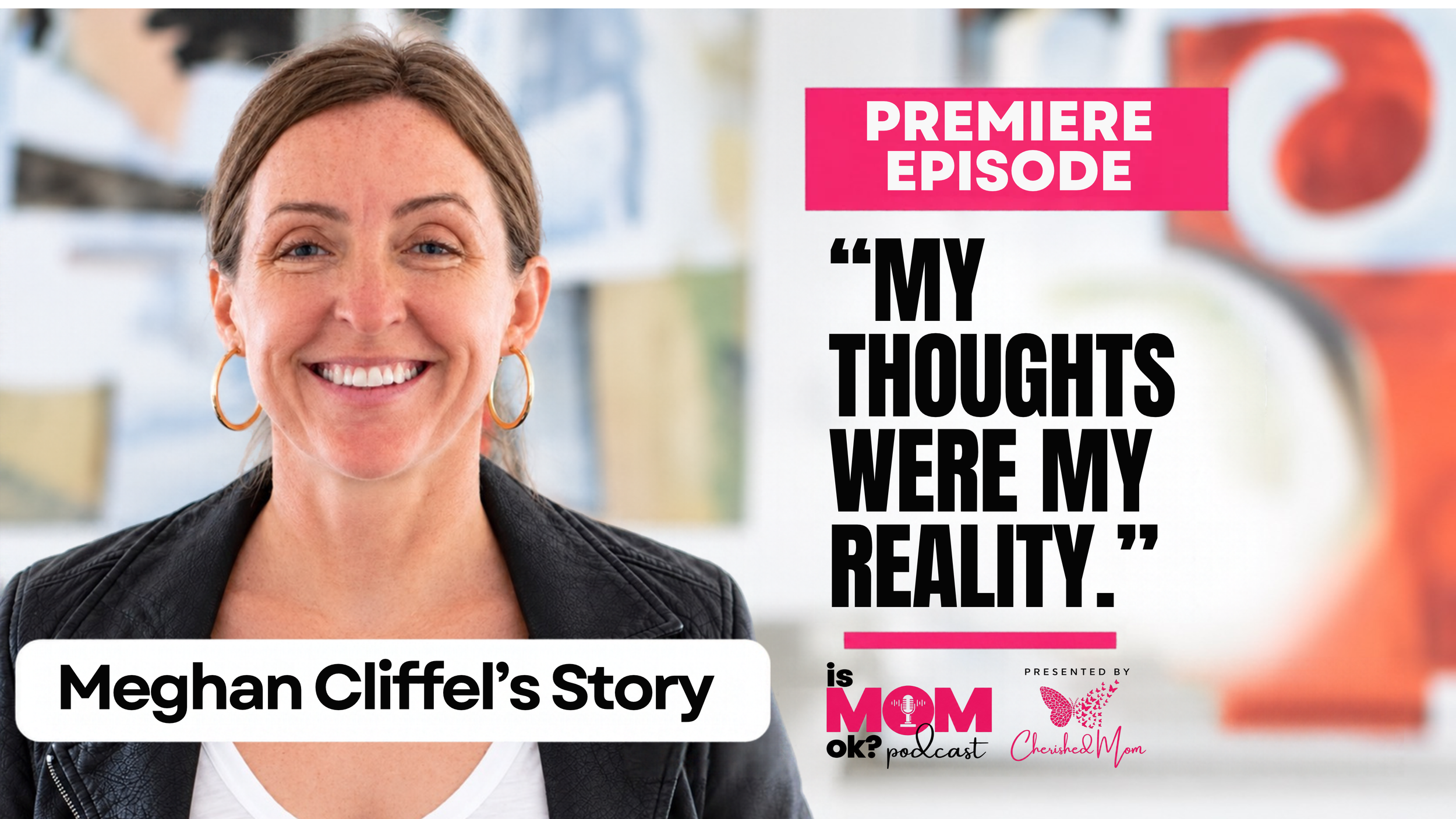 Meghan Cliffel’s Story: Experiencing Postpartum Psychosis and Finding Hope