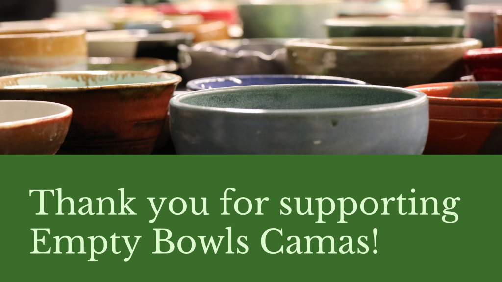 Thank you for supporting Empty Bowls Camas