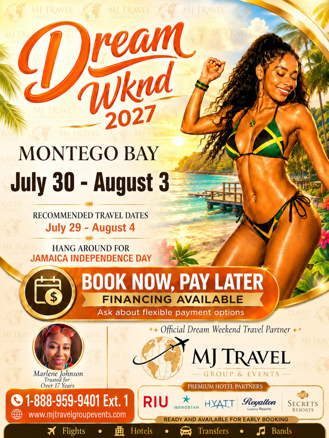 Dream Weekend 2027 Montego Bay Jamaica travel package, July 30–August 3, with recommended travel dates July 29–August 4 and booking through MJ Travel Group & Events.