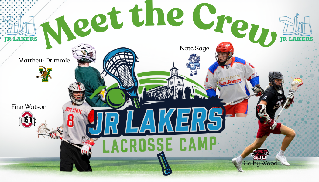 Digital graphic promoting JR Lakers Lacrosse Camp, featuring children in lacrosse gear and logos of various sports teams, with the text 'Meet the Crew' at the top.