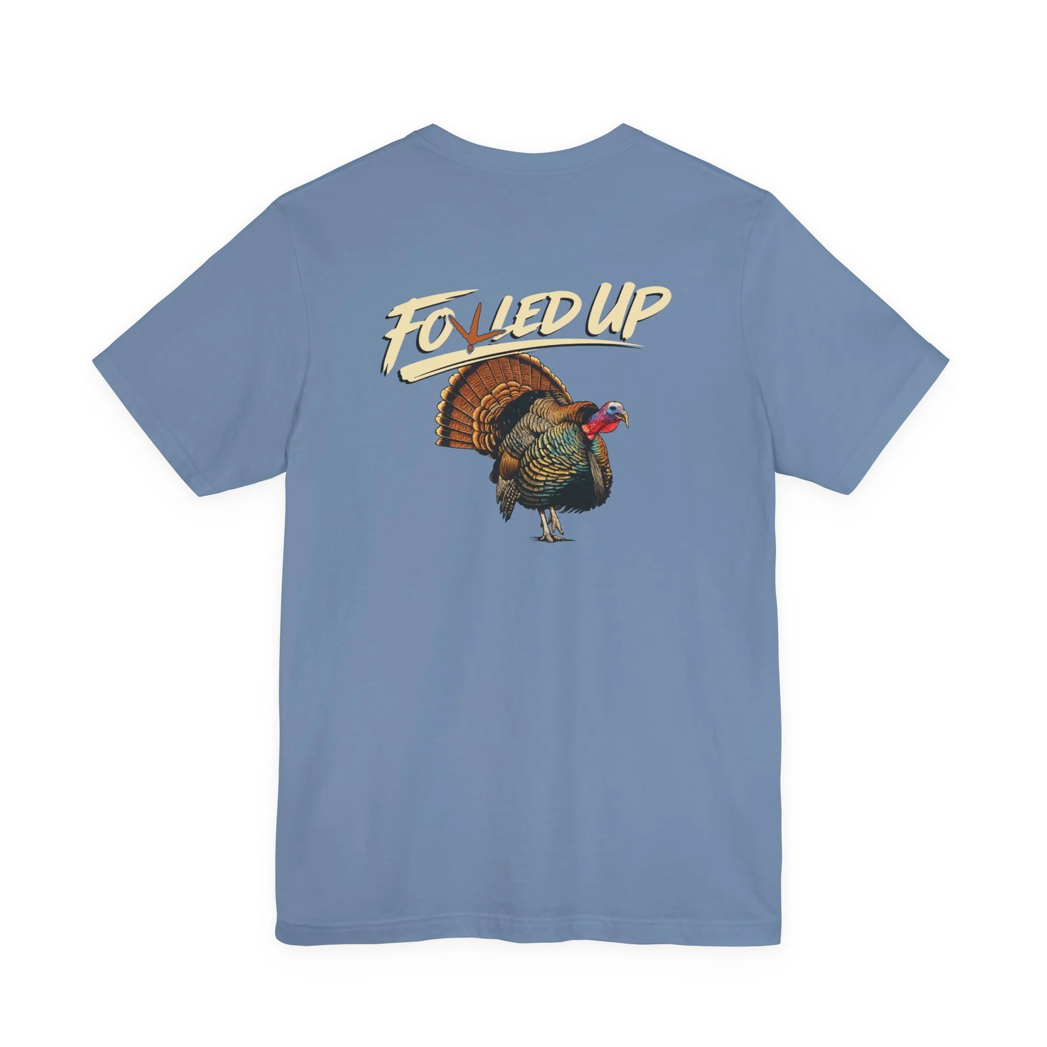 Fowled Up Tee