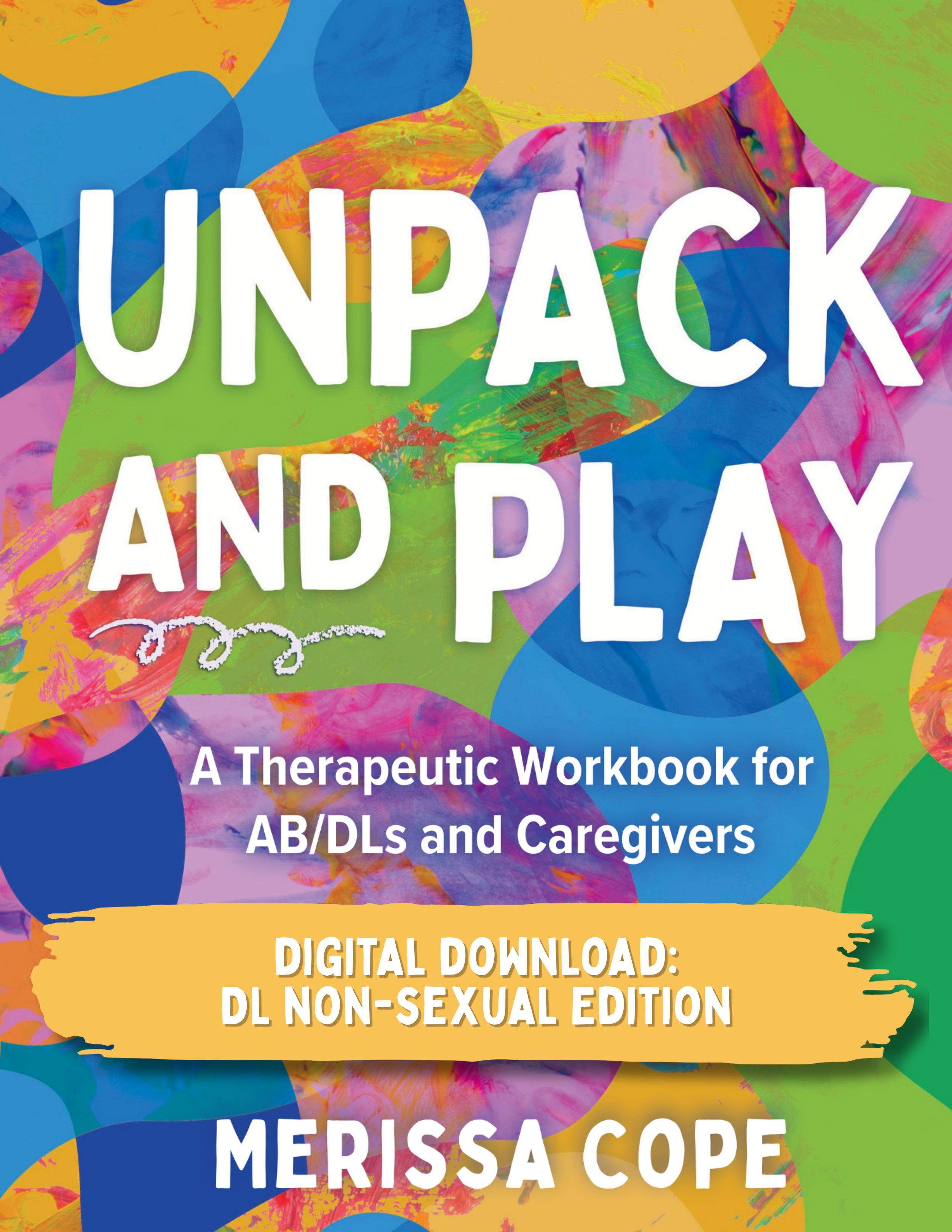 Unpack and Play DL Non-Sexual Edition Digital Download