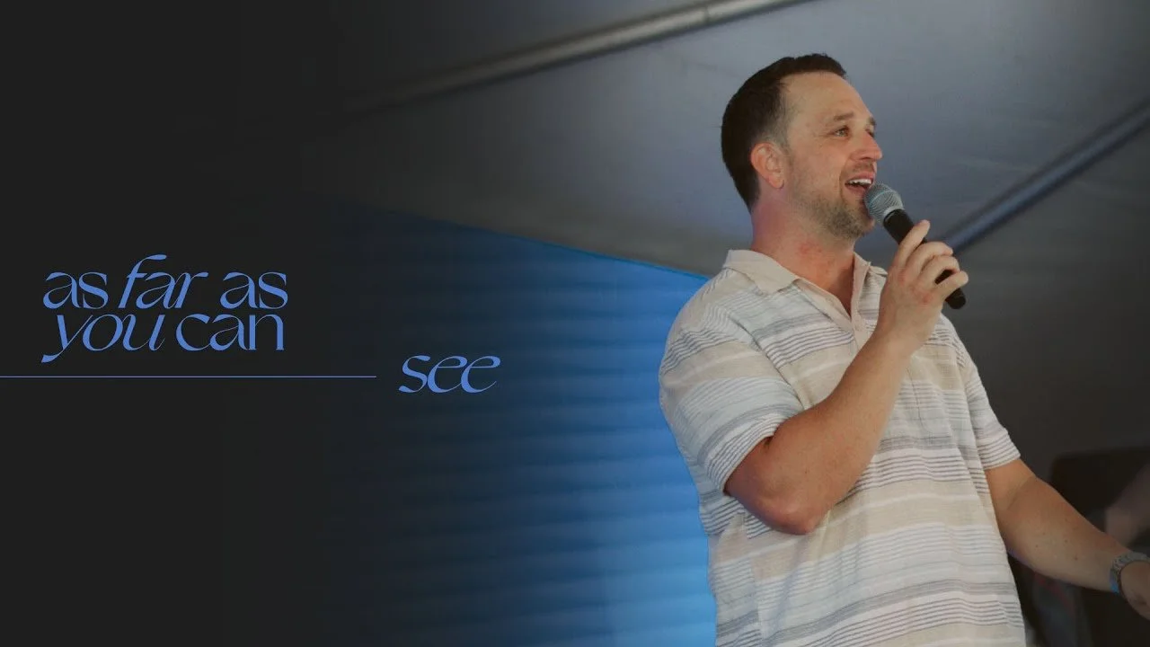 As Far As You Can See | 7/24/22