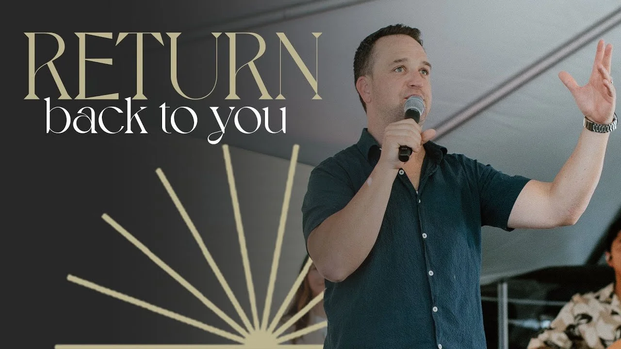 Back To You | Return | 8/28/29