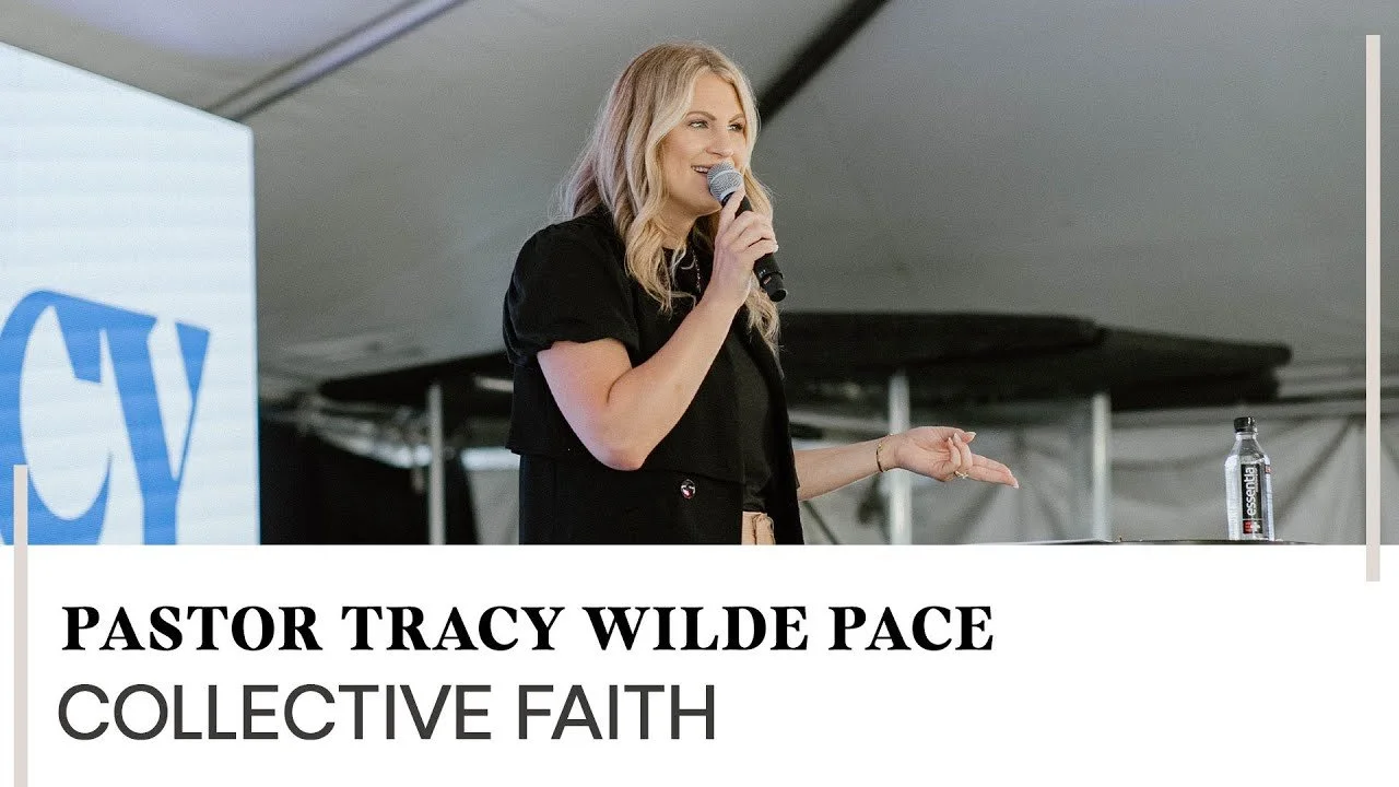Pastor Tracy Wilde-Pace | Collective Faith | 8/14/22