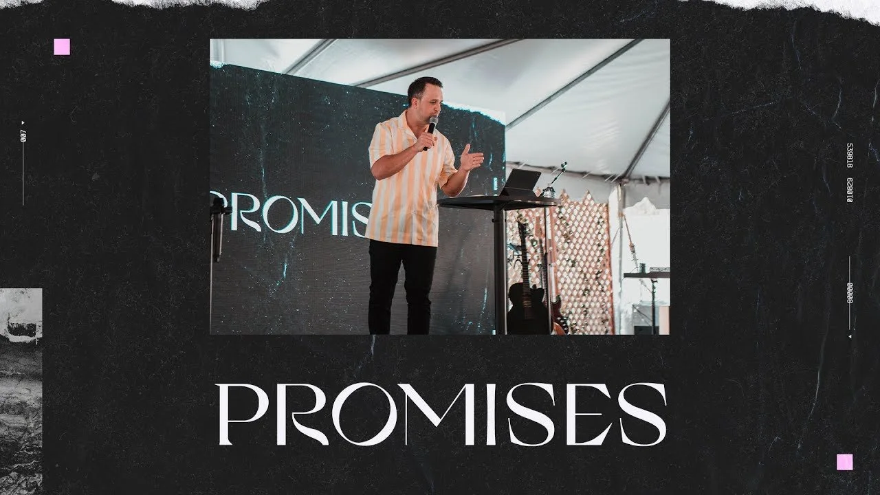 Promises (Found in the Promises of God) | Tent Sunday August 2020