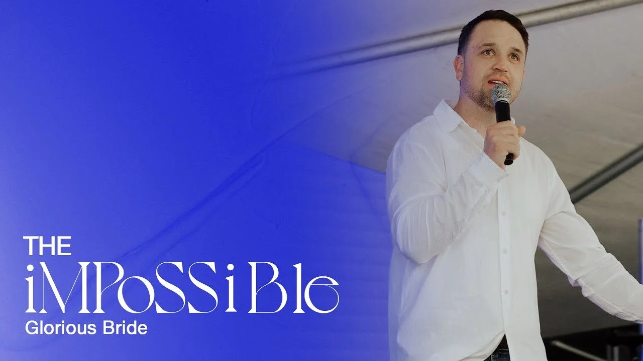 Glorious Bride | The Impossible | 3/6/22