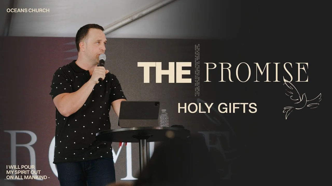 Holy Gifts | The Promise | 7/10/22