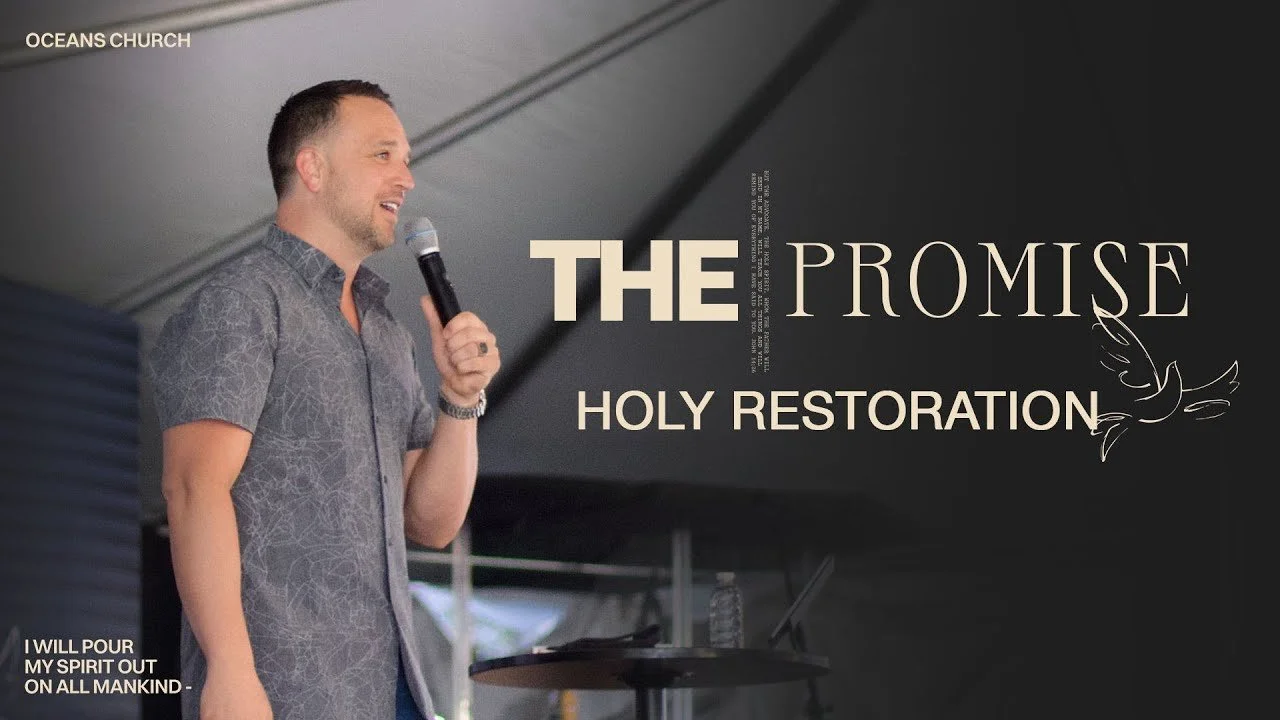 Holy Restoration | The Promise | 6/26/22