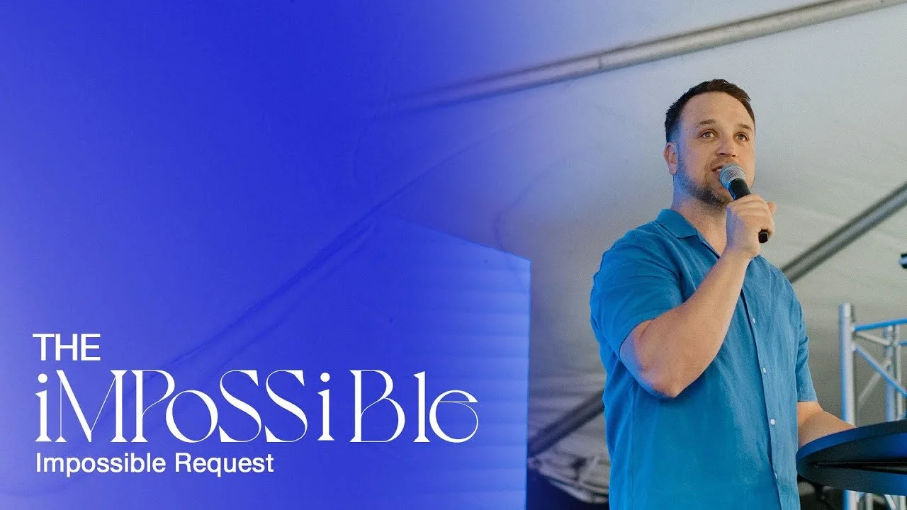 Impossible Request | The Impossible | 2/27/22