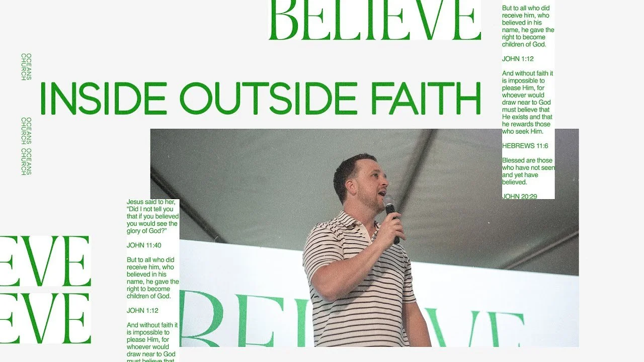 Inside/Outside Faith | Believe | 4/18/21