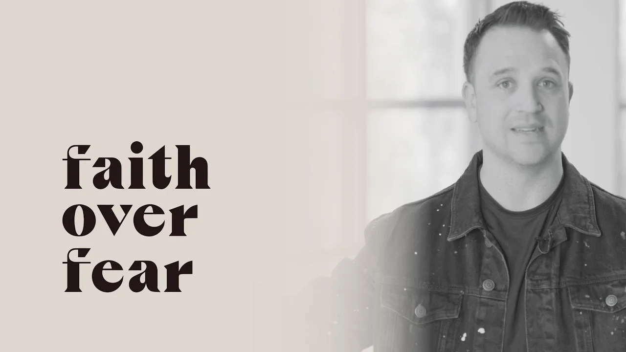 Faith Over Fear | Not Afraid