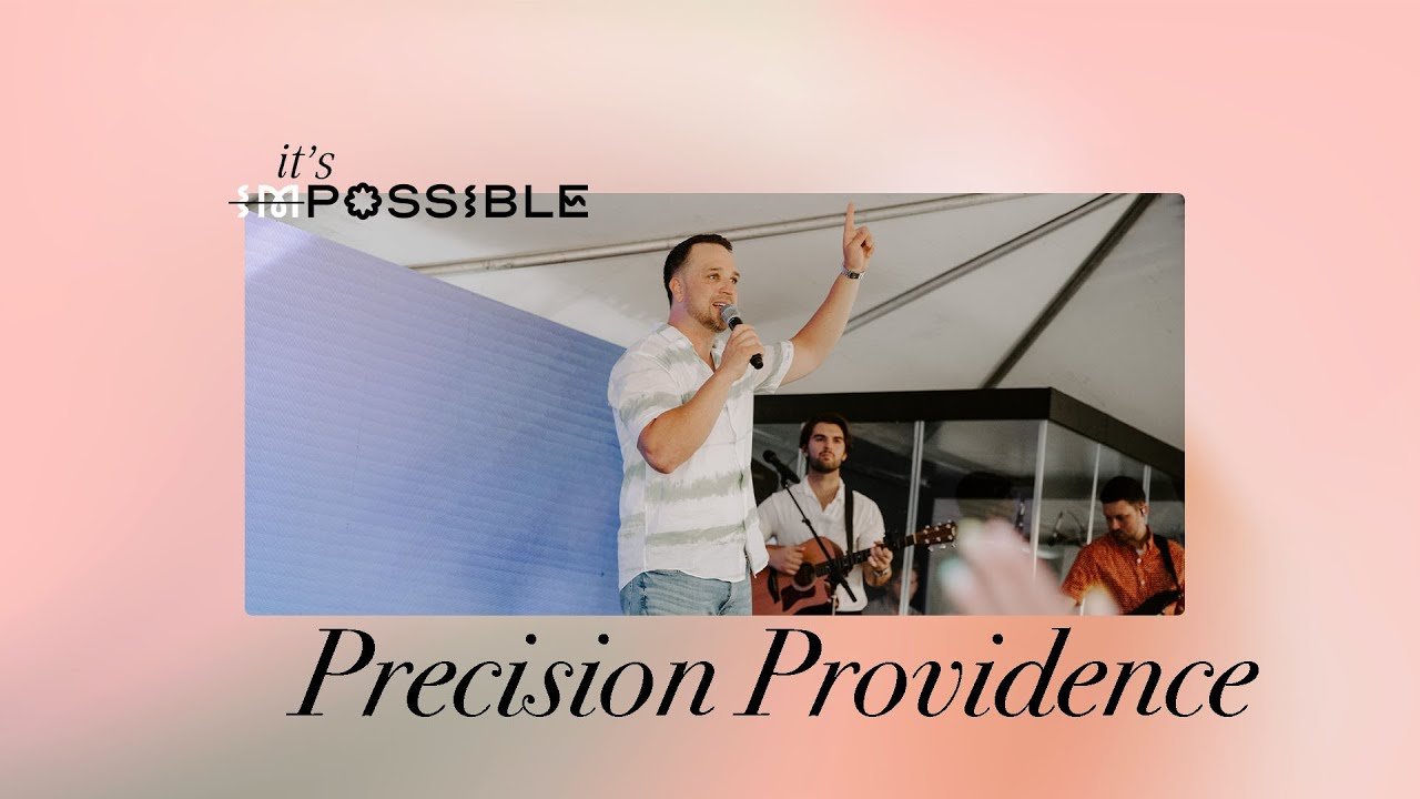 Precision Providence | It's Possible | 8/29/21