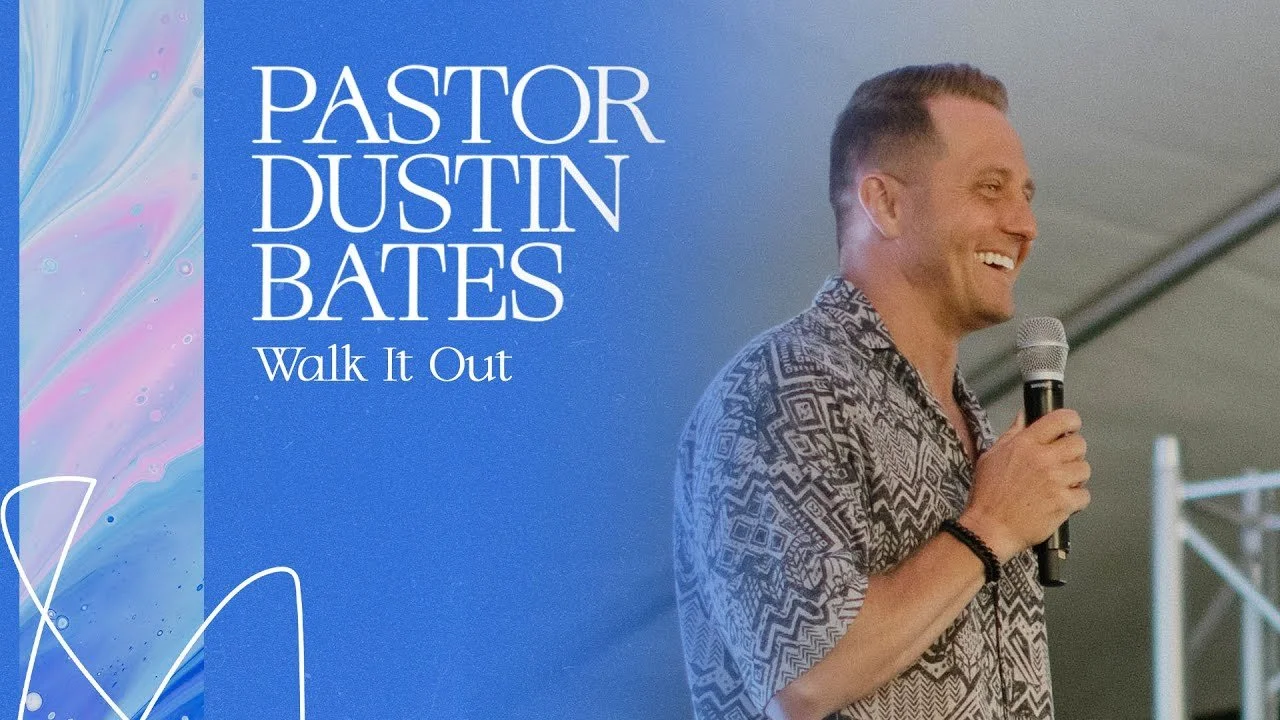 Walk It Out | Pastor Dustin Bates | 3/20/22