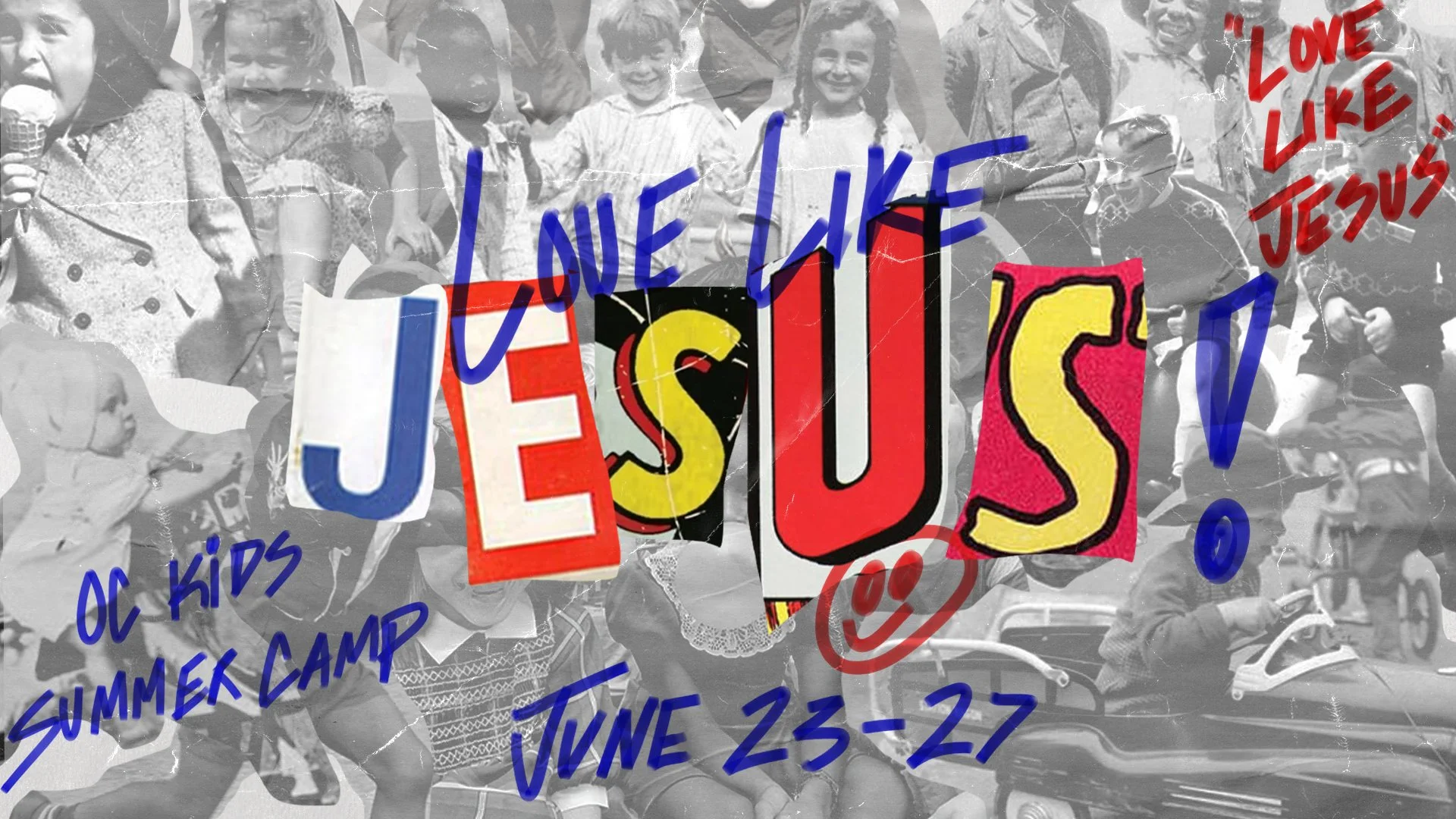 Love Like Jesus Kids Summer Camp