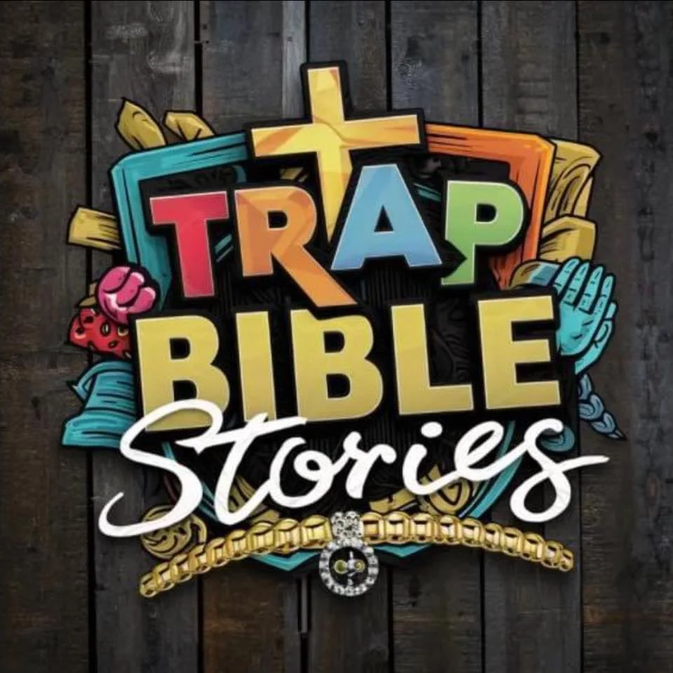 Colorful graphic with the words "Trap Bible Stories" on a black background, surrounded by artistic illustrations including a cross, hands, and chains, on a wooden surface.