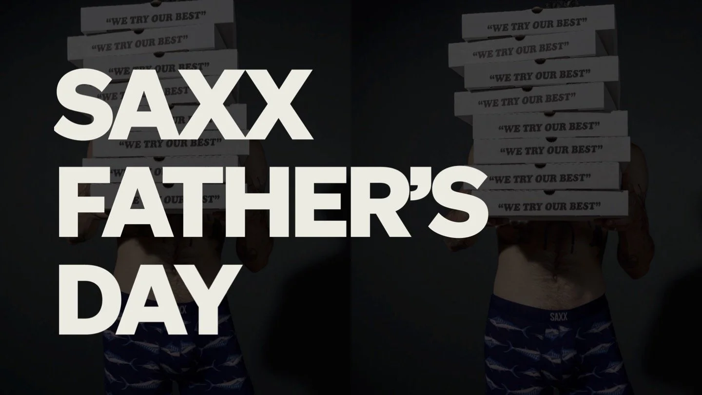 SAXX FATHER'S DAY Briefing Doc, HIM.jpg