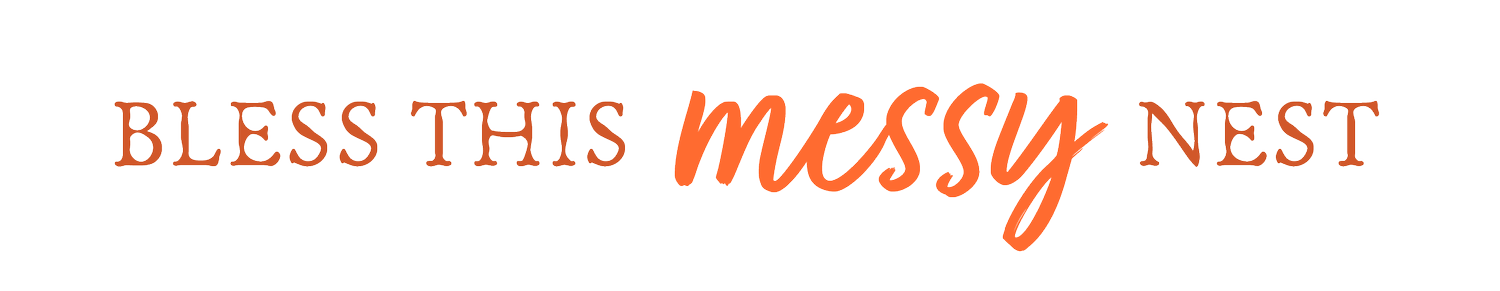 Bless This Messy Nest