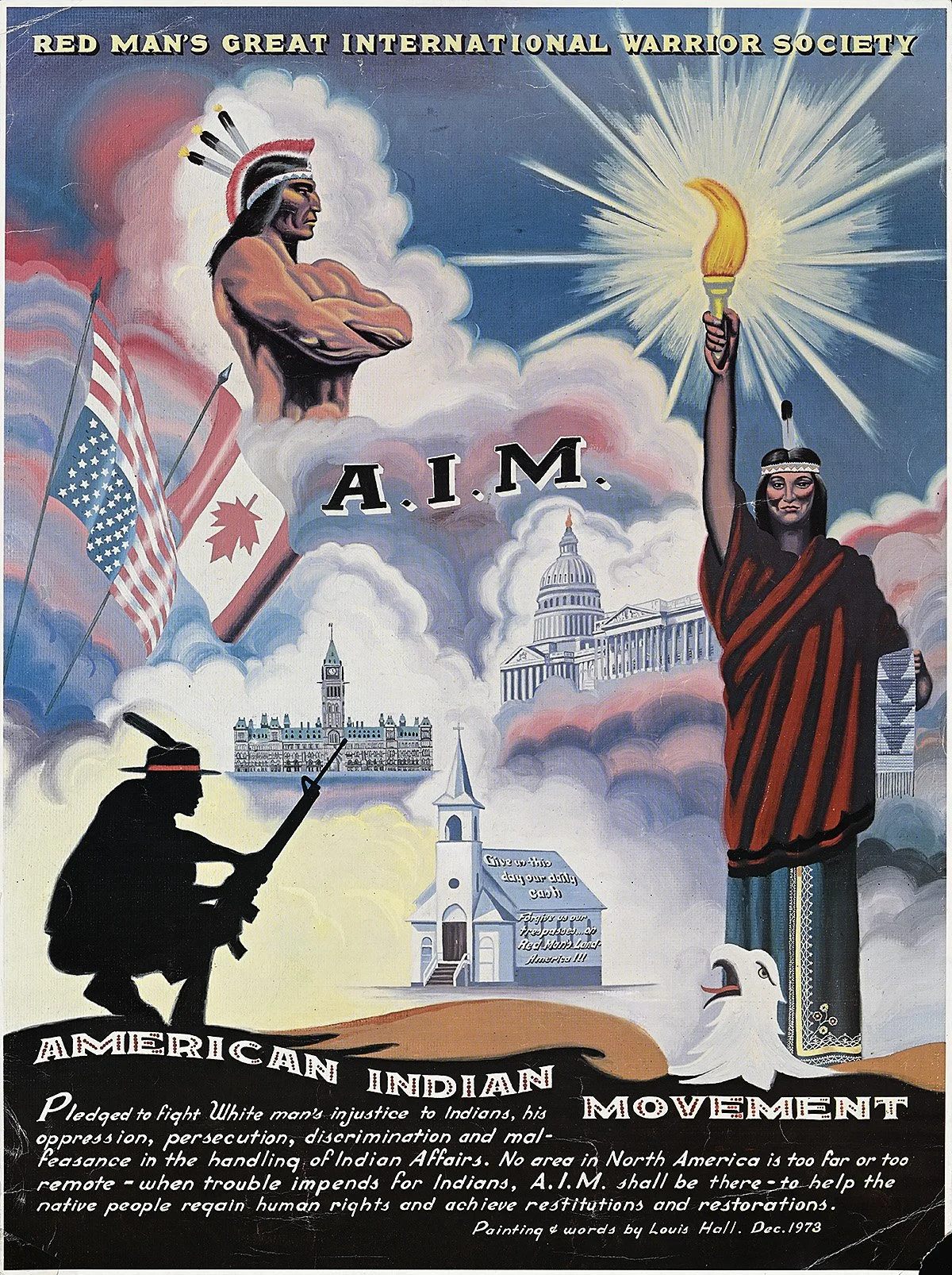 A theatrical poster showing Native American woman holding a torch, a Native American warrior, and an indigenous man with a rifle, along with American and Canadian flags, the U.S. Capitol, Parliament, and a church, with clouds and a large mental image of a warrior with crossed arms and a headdress. The text references the American Indian Movement and the fight against injustice.
