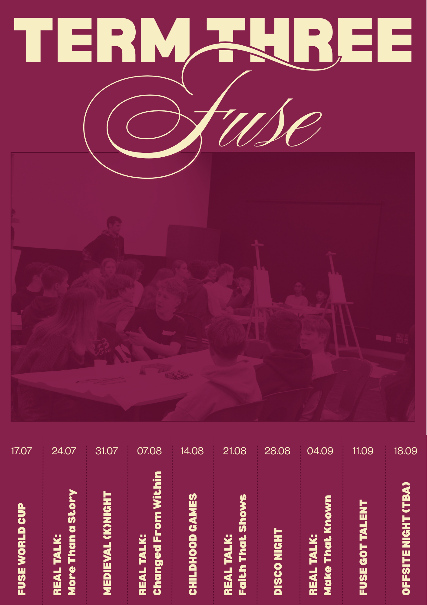 A poster titled "Term Three Fuse" with a group of students in a classroom, some seated at tables and others standing, with easels and school supplies around.