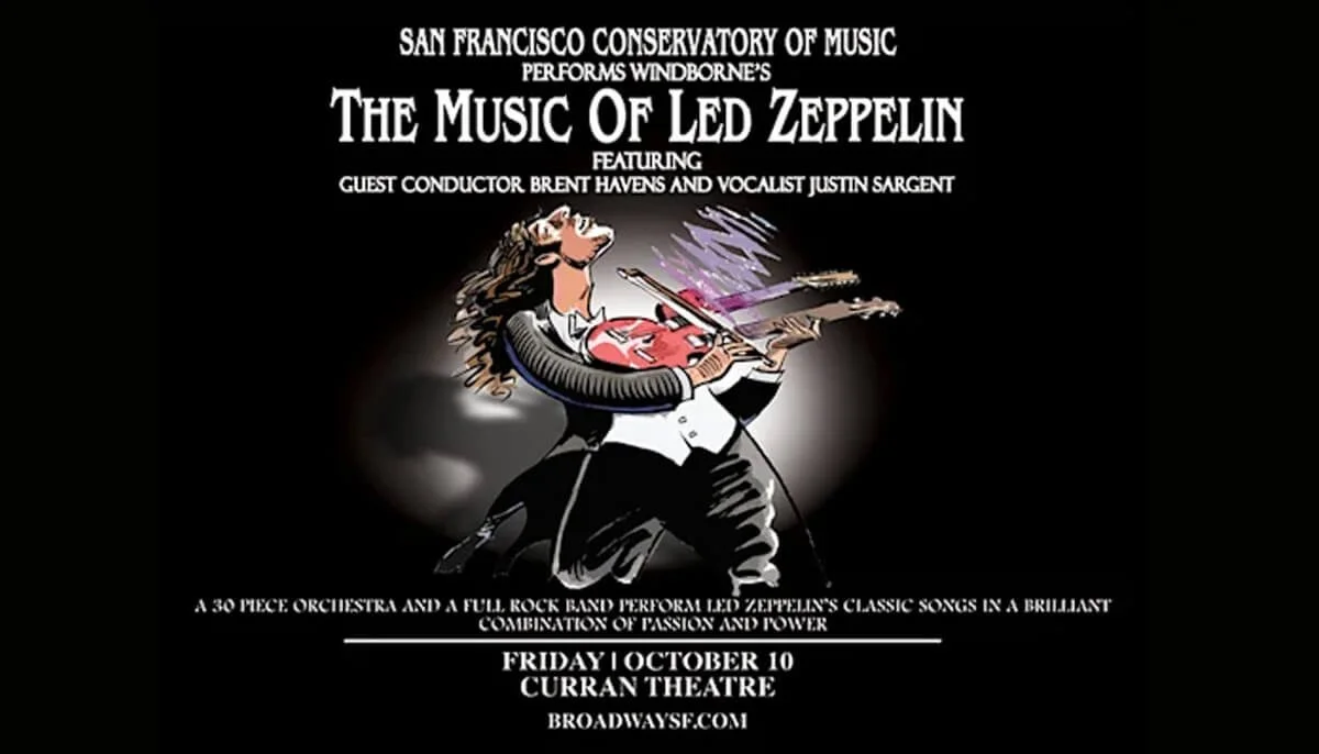 The Music of Led Zeppelin at the Curran Theatre