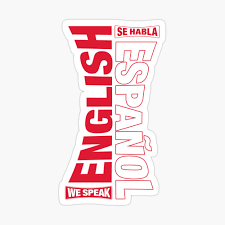 Sticker with the words 'English', 'Español', 'We Speak', and 'Se Habla' in red and pink text, arranged vertically