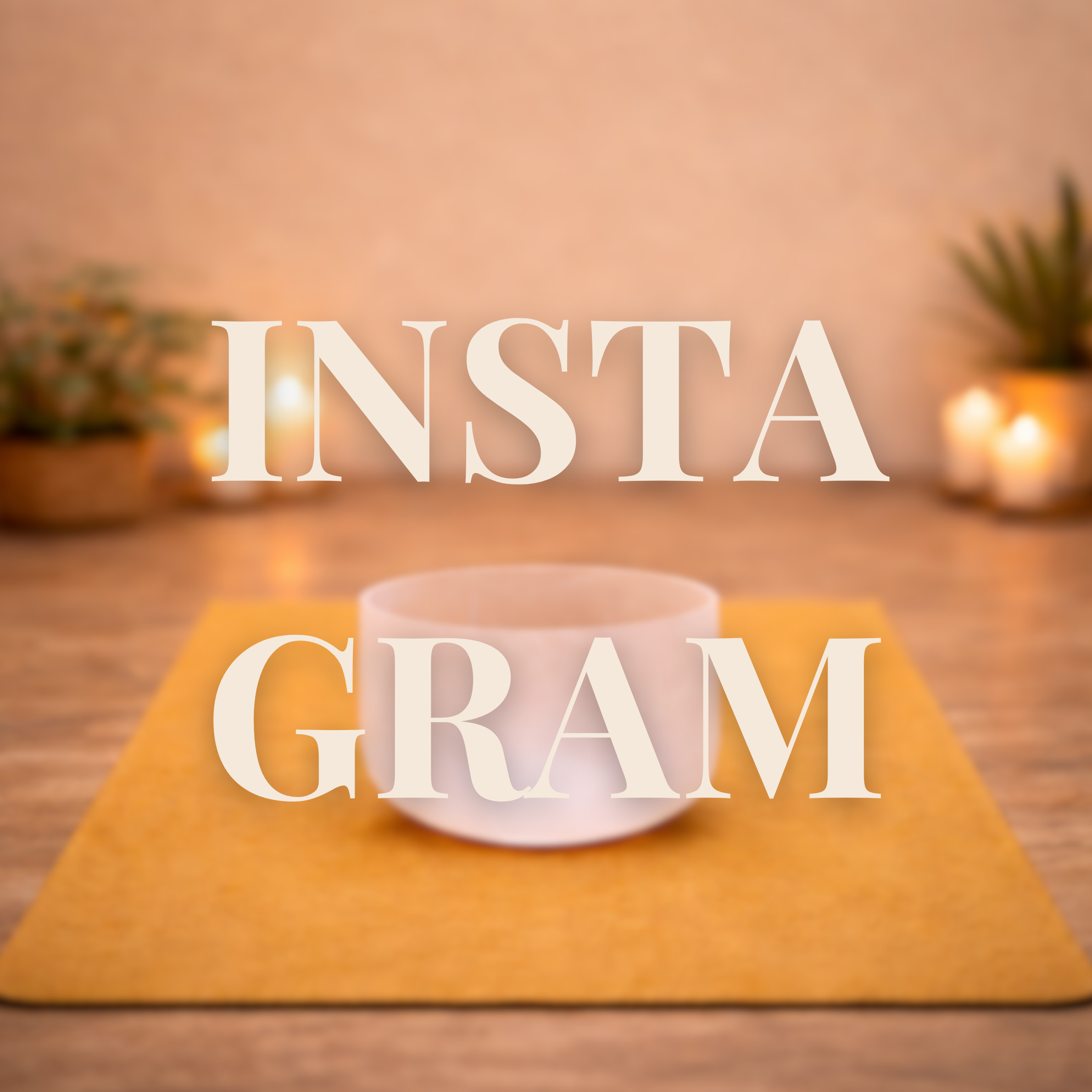 A blurred background with candles and plants, and a crystal sound bowl, the words 'InstaGram' written in large white font over a white bowl resting on an orange placemat.