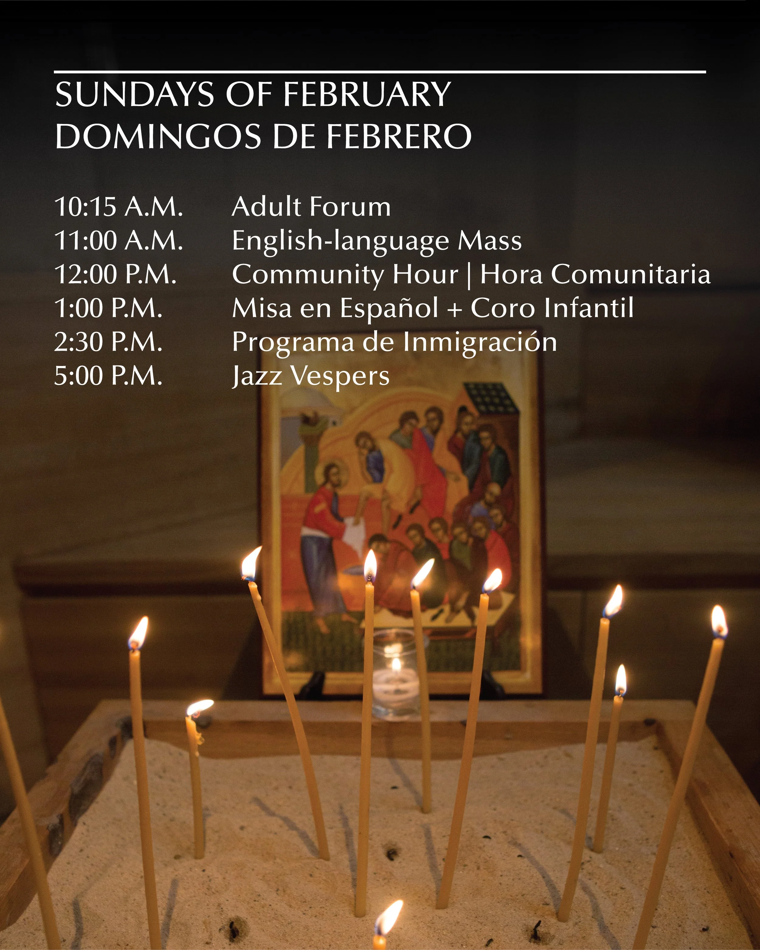 A schedule of Sunday activities for February in both English and Spanish, with lit candles and an icon of the Last Supper in the background.