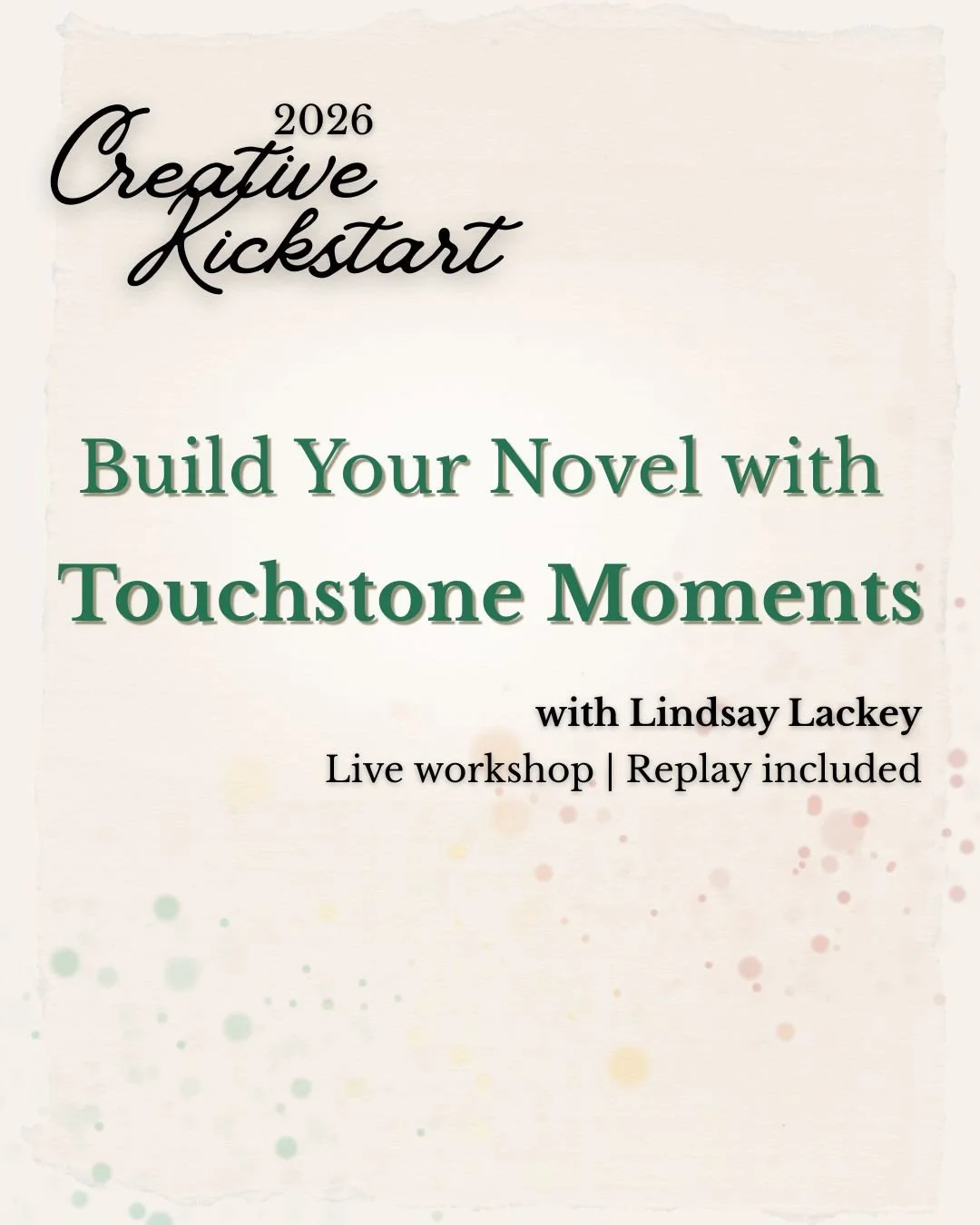 Workshop Registration: Build Your Novel with Touchstone Moments