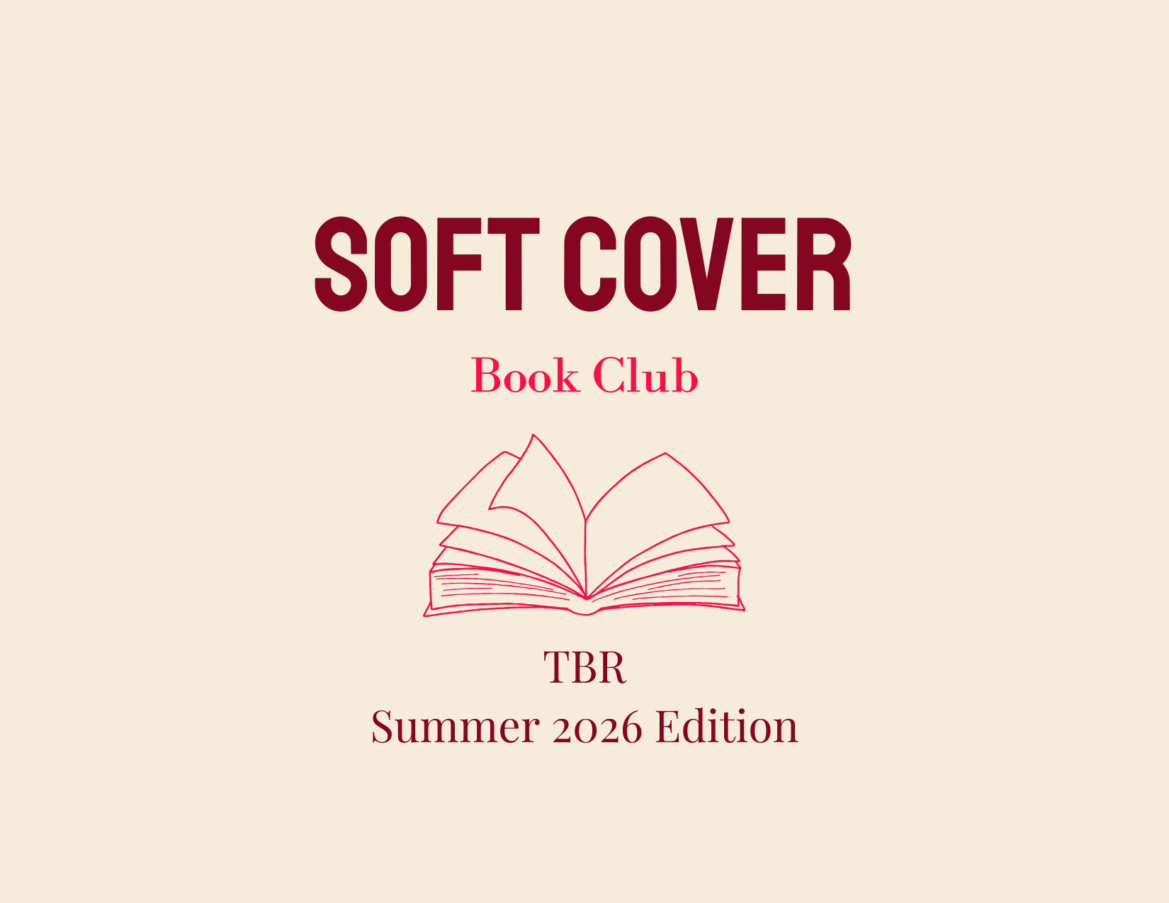 Soft Cover’s TBR (Summer 2026)
