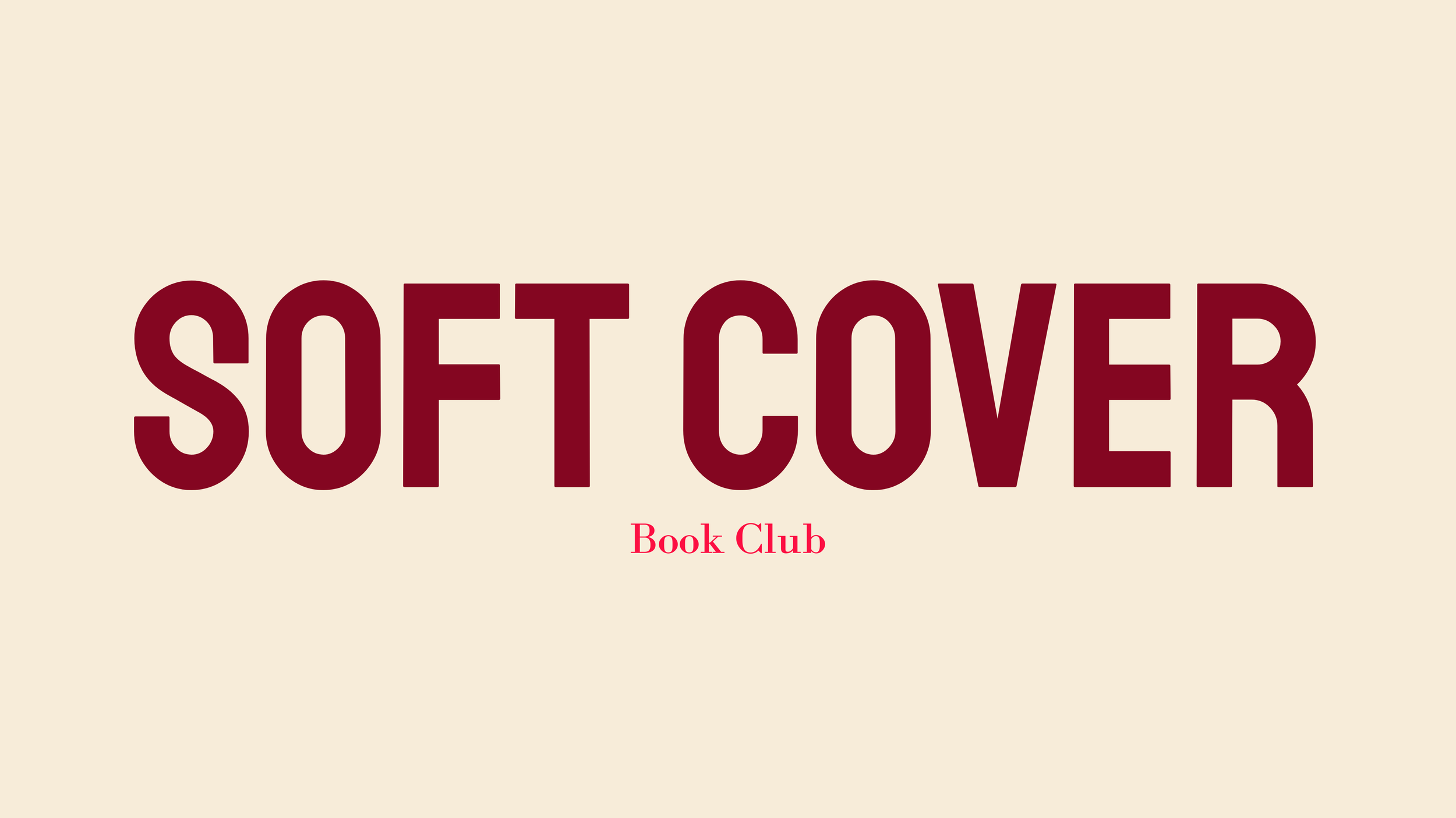 A beige background with large maroon text saying 'SOFT COVER' and smaller red text below it that says 'Book Club'.