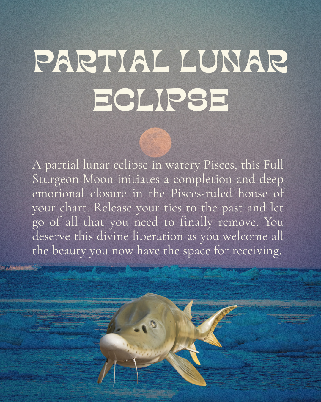 Sturgeon Moon in Pisces