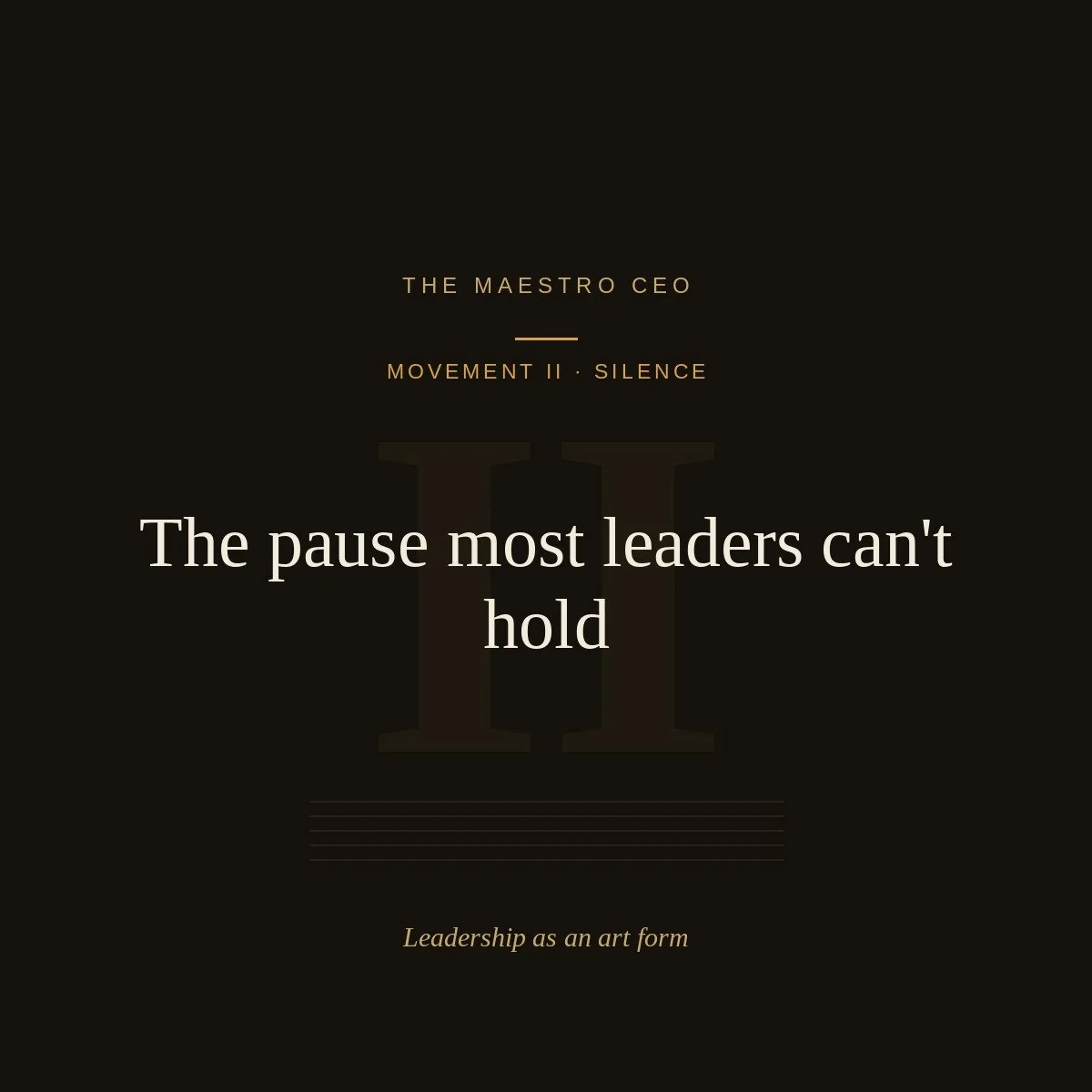 The pause most leaders can't hold