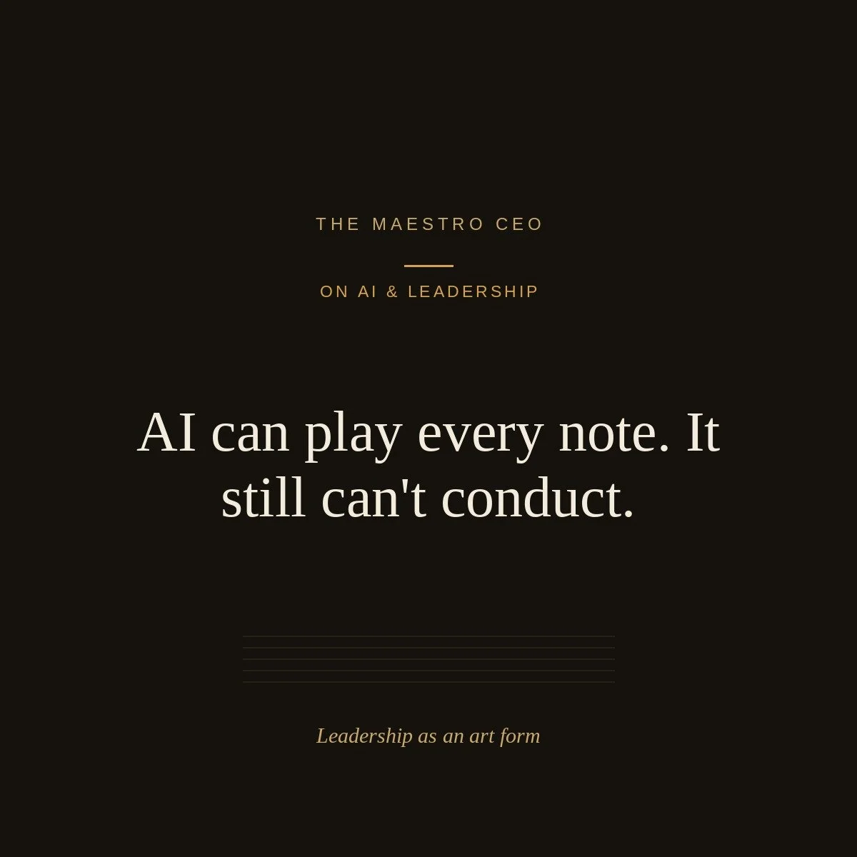 AI can play every note. It still can't conduct.