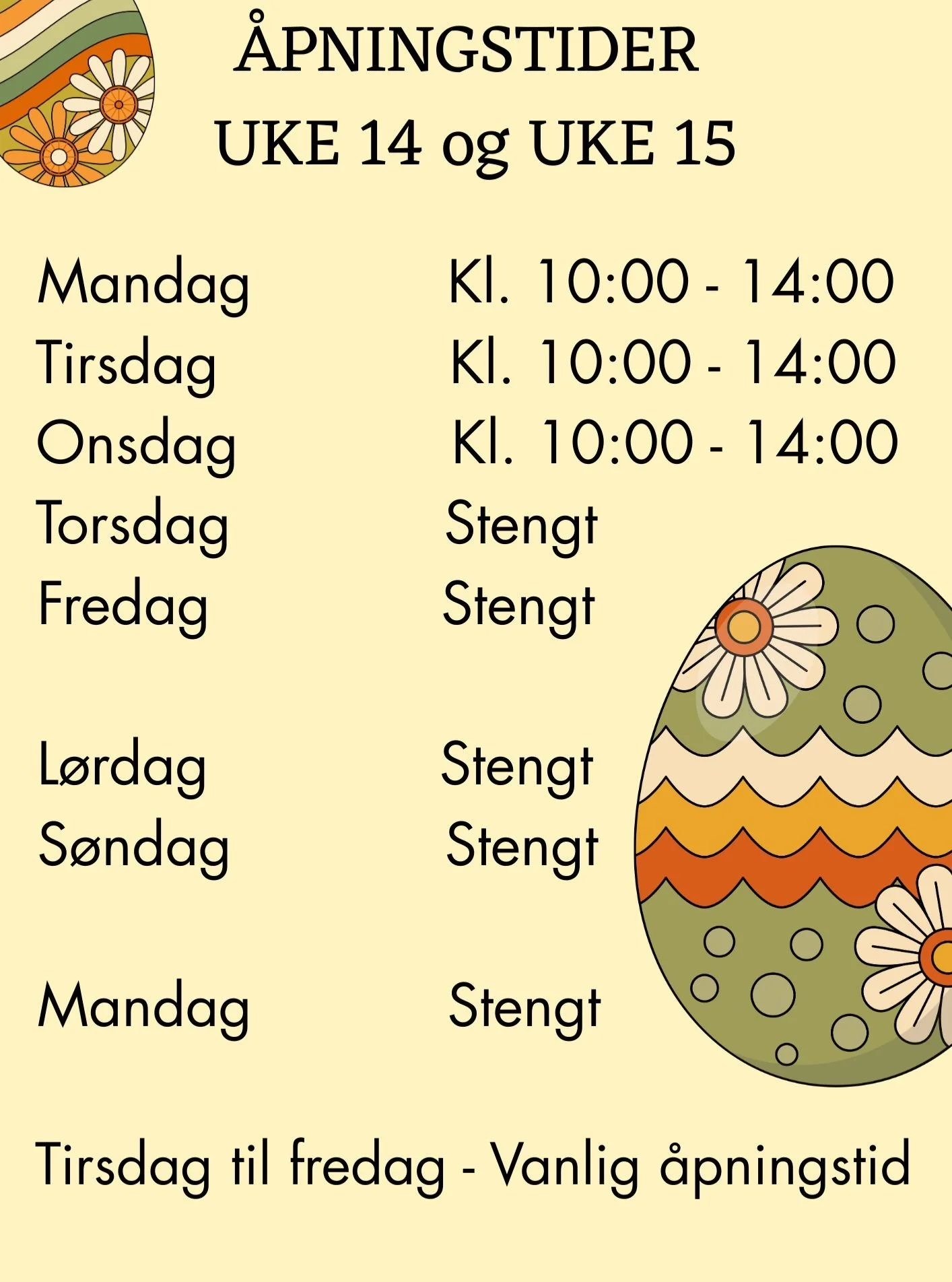 &Aring;pningstider i p&aring;sen 2026! 
Vi &oslash;nsker alle en riktig god p&aring;ske! 
Ta vare p&aring; hverandre og kom gjerne innom oss en tur! Vi er p&aring; plass i morgen og p&aring; onsdag <3 😊 OG veldig klare for en ny uke fra Tirsdag 0